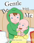 Be Gentle with Me - Paperback