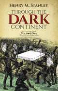 Through the Dark Continent, Vol. 1: Volume 1 - Paperback