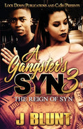 A Gangster's Syn 3: The Reign of Syn - Paperback