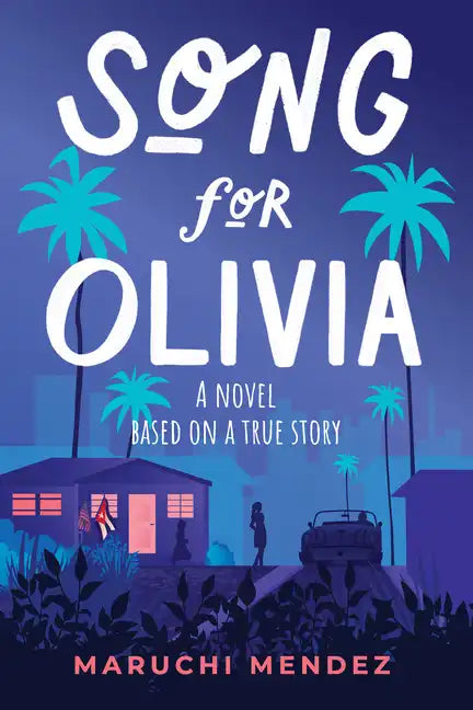 Song for Olivia: A Novel Based on a True Story - Paperback