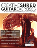 Creative Shred Guitar Exercises: 100 Advanced Shred Exercises to Enhance your Creative Guitar Chops - Paperback