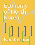 Economy of North Korea - Paperback