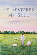 He Restores My Soul - Paperback