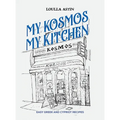 My Kosmos My Kitchen - Hardcover