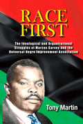 Race First: The Ideological and Organizational Struggles of Marcus Garvey and the Universal Negro Improvement Association - Paperback