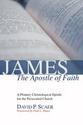James, the Apostle of Faith - Paperback
