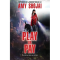 Play Or Pay: A Dog Lover's Crime Thriller Suspense - Paperback