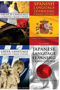 French Language Learning Crash Course + Spanish Language Learn + Greek Language Learning Crash Course + Japanese Language Learning Crash Course - Paperback