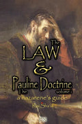 The Law and The Pauline Doctrine: Volume 1 - Paperback