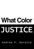 What Color Justice - Hardcover