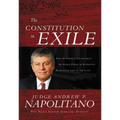 The Constitution in Exile: How the Federal Government Has Seized Power by Rewriting the Supreme Law of the Land - Paperback