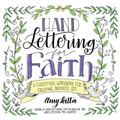 Hand Lettering for Faith: A Christian Workbook for Creating Inspired Art - Paperback