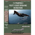 F-4 Phantom Pilot's Flight Operating Manual - Paperback