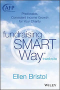Fundraising the Smart Way, + Website: Predictable, Consistent Income Growth for Your Charity - Hardcover