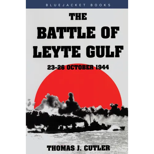 Battle of Leyte Gulf: 23-26 October 1944 - Paperback