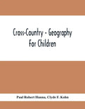 Cross-Country - Geography For Children - Paperback