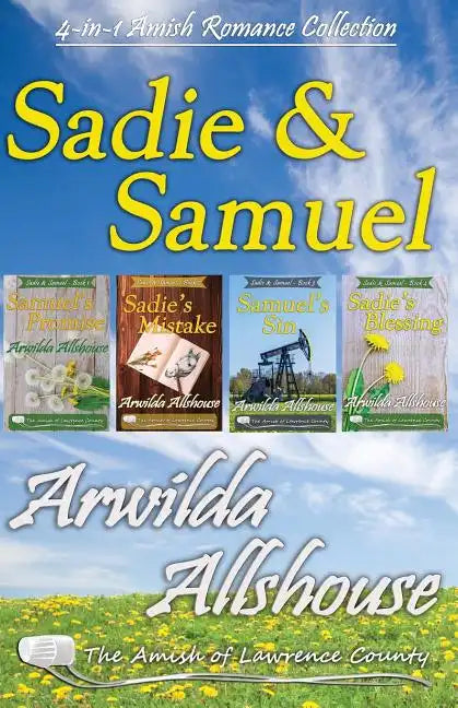 Amish Romance: Sadie and Samuel Collection (4 in 1 Book Boxed Set): The Amish of Lawrence County, PA - Paperback