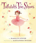 Tallulah's Toe Shoes - Hardcover