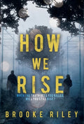 How We Rise - Hardcover