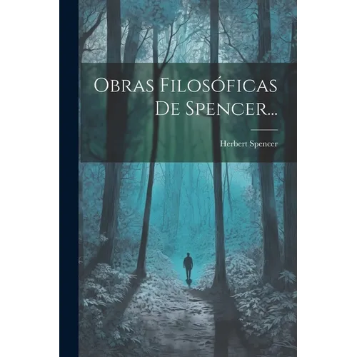 Obras Filosicas De Spencer... - Paperback