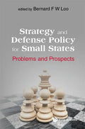Strategy and Defense Policy for Small States: Problems and Prospects - Hardcover