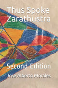 Thus Spoke Zarathustra: Second Edition - Paperback