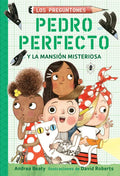 Pedro Perfecto Y La Mansión Misteriosa / Iggy Peck and the Mysterious Mansion - Paperback