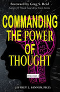 Commanding The Power of Thought - Volume 1 - Paperback