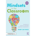 Mindsets in the Classroom: Building a Growth Mindset Learning Community - Paperback