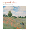 Impressionists Masterpieces of Art - Hardcover
