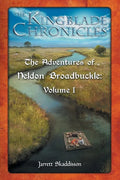 The Adventures of Neldon Broadbuckle: Volume I - Paperback