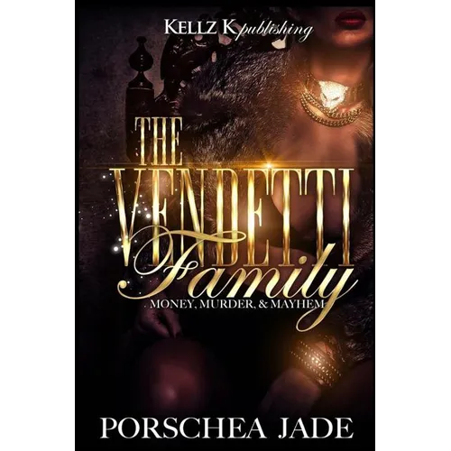 The Vendetti Family: Money, Murder, Mayhem - Paperback