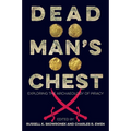 Dead Man's Chest: Exploring the Archaeology of Piracy - Hardcover
