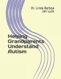 Helping Grandparents Understand Autism - Paperback