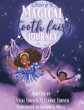 Claire's Magical Tooth Fairy Journey - Hardcover