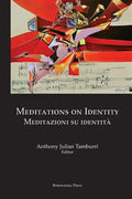 Meditations on Identity: Meditazioni Su Identita - Paperback