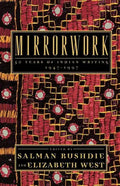 Mirrorwork: 50 Years of Indian Writing 1947-1997 - Paperback