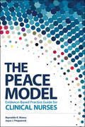 The PEACE Model Evidence-Based Practice Guide for Clinical Nurses - Paperback