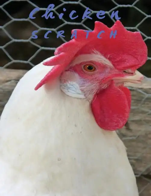 Chicken Scratch - Paperback