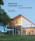 Martha's Vineyard: New Island Homes - Hardcover