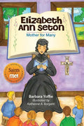 Elizabeth Ann Seton: Mother for Many - Hardcover