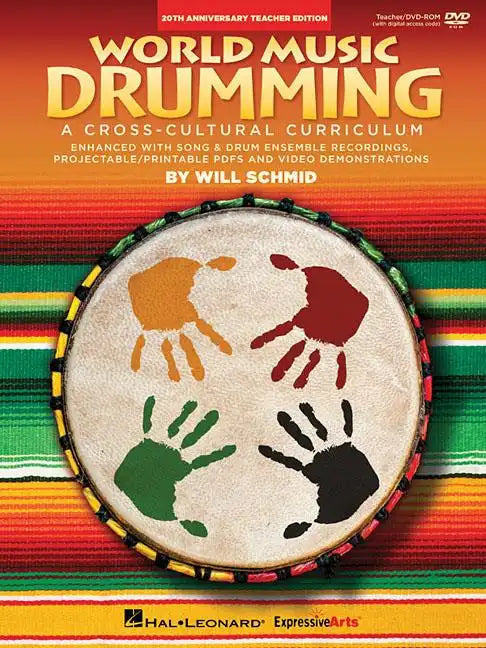 World Music Drumming: Teacher/DVD-ROM (20th Anniversary Edition): A Cross-Cultural Curriculum Enhanced with Song & Drum Ensemble Recordings, Pdfs and - Paperback