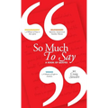 So Much To Say, a Book of Quotes - Hardcover