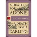 A Death for Adonis / A Death for a Darling: Robert Forsythe 1 and 2 - Paperback