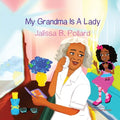 My Grandma is a Lady - Paperback