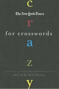 The New York Times Crazy for Crosswords - Paperback