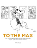 To the Max: Max Weitzenhoffer's Magical Trip from Oklahoma to New York and London--And Back - Hardcover