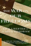 The War on Our Freedoms: Civil Liberties in an Age of Terrorism - Paperback
