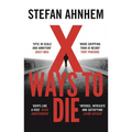 X Ways to Die - Paperback