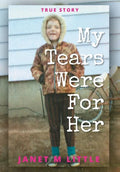 My Tears Were for Her - Hardcover